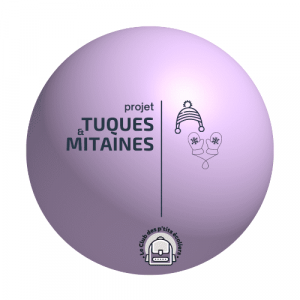 Le Club des p'tits écoliers (Projet tuques & mitaines)